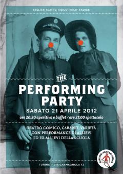 Performing Party @ Atelier Teatro Fisico || Sabato 21 Aprile