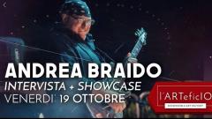 Andrea Braido | Intervista + Showcase