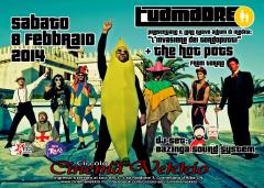 TUAMADRE | The Hot Pots | Bazinga Sound System_Sabato 8 febbraio@live Cinema Vekkio_Corneliano d'Alba (CN)