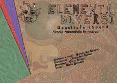 Elementidiversi A c u s t i c F o l k S o u n d  Storie raccontate in musica @ Stranamore