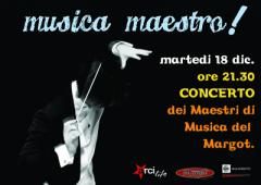 Musica maestro + Fizzy Black e Coro Gospel al Margot