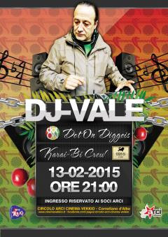 DJ-VALE | DotOn Diggeis | Karai-Bi Crew _ Ven 13 Feb @ Cinema Vekkio _ Corneliano d'Alba (CN)