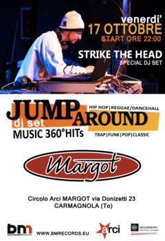 Strike the Head dj set – music 360° HITs – Hip-hop/funk al Margot