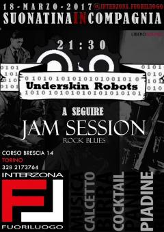 JAM Session Rock/Blues + Underskin Robots al FuoriLuogo