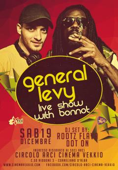 GENERAL LEVY live show with BONNOT | RootzFlava | DotOn Diggeis _ Sab 19 dic @ Cinema Vekkio _ Corneliano d'Alba (CN)
