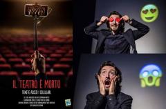 Il Teatro E' Morto Tenete Accesi I Cellulari
