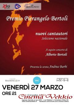 Premio "PIERANGELO BERTOLI"_ Ven 27 Mar_live concerto ALBERTO BERTOLI@Cinema Vekkio_Corneliano d'Alba (CN)
