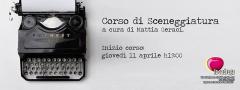 Corso di Sceneggiatura - A cura di Mattia Geraci