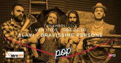 Funamboli Live: SLAVI - Bravissime persone