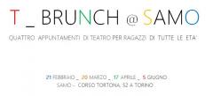 21/02: T_BRUNCH di Tékhné Teatro @SAMO