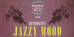 RETROSCENA JAZZY MOOD alle Officine Corsare