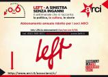 LEFT - abbonamento annuale ridotto per i soci ARCI