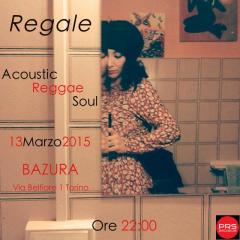 REGALE live al Bazura