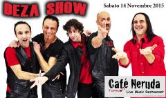 DEZA SHOW al Cafè Neruda