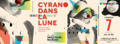 Spettacolo "CYRANO DANS LA LUNE" al No.à.