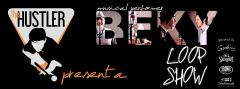 BeKy Loop Show at The Hustler