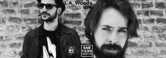 L.A. Woods live | Officine Corsare