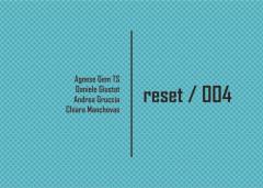 RESET 004 / mostra collettiva all'Amantes