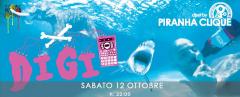 DIGI G'ALESSIO >>> volaaa tutto!!!! >>> + PIRANHA CLIQUE djset