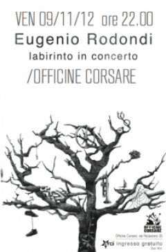 Eugenio Rodondi presenta il suo primo disco “Labirinto” alle Officine Corsare