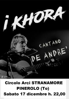 Festa di Natale dei G.a.s. e dell'economia solidale - Gran Bollito Misto di Stranamore! - I KHORA in concerto-tributo a Fanbrizio De Andrè