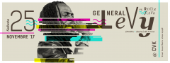 General LEVY live show feat RootzFlava | DotOn + Karai-Bi @ sab 25 nov Cinema Vekkio