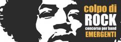 "COLPO DI ROCK" - programma del concorso per band emergenti (Legione Creativa)