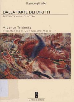 Presentazione del libro "Dalla parte dei diritti. Settanta anni di lotta" di Alberto Tridente