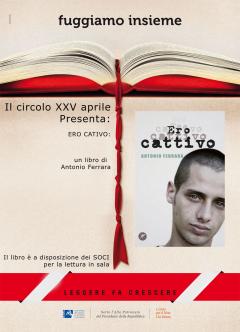 Il libro del mese - "Ero Cattivo" @ Venticinque Aprile