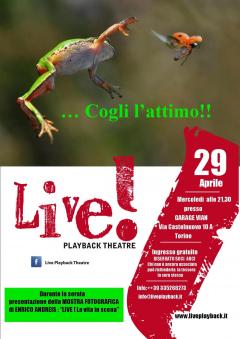 LIVE! PLAYBACK THEATRE in "COGLI L'ATTIMO" al Garage Vian