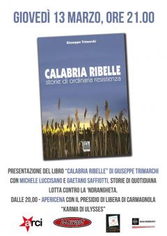 Giovedì Culturali: presentazione del libro "Calabria Ribelle - Storie di ordinaria resistenza" a cura di Margot