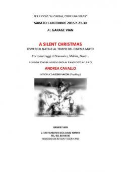 "Al cinema come una volta" CHRISTMAS SILENT MOVIES al Garage Vian