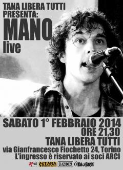 Mano live alla Tana Liberi Tutti
