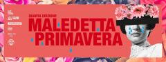 Maledetta Primavera - IV Edizione