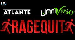 Atlante / �Unniverso / �Ragequit On stage!