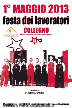 1° Maggio 2013 - Festa delle Lavoratrici e dei Lavoratori  @Circolo Asylum