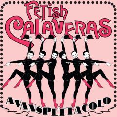 FETISH CALAVERAS al Cafè Neruda