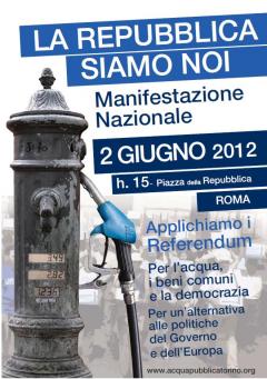 LA REPUBBLICA SIAMO NOI.  Manifestazione nazionale, Roma, sabato 2 Giugno 2012 