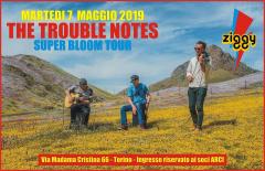 The Trouble Notes, Super Bloom Tour - Torino