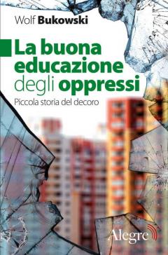 Presentazione “La buona educazione degli oppressi” con l’autore