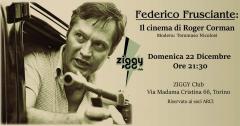 Il cinema di Roger Corman: Un incontro con Federico Frusciante