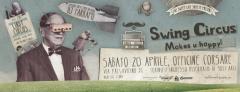 Swing Circus is back in town feat. Dj Farrapo alle Officine Corsare