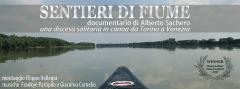 Sentieri Di Fiume: visione documentario.