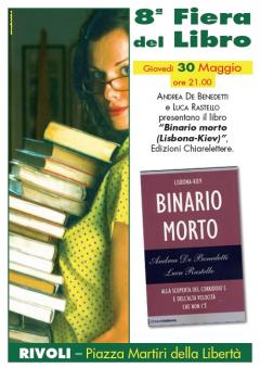 8ª Fiera del Libro di Rivoli: “Binario morto (Lisbona-Kiev)”