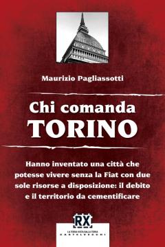 Presentazione del libro inchiesta "CHI COMANDA A TORINO?" al Basaglia