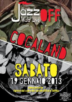 Cocaland - videoconcerto - riprese dal cuore del narcotraffico in Bolivia al Magazzino sul Po