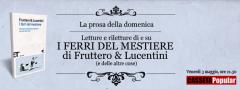 Letture e riletture di e su I FERRI DEL MESTIERE di Fruttero & Lucentini // Casseta Popular, Venerdì 3 maggio