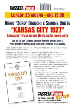 Kansas City 1927 con Diego "Zoro" Bianchi e Simone Conte