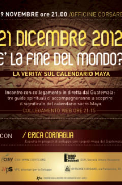 La fine del mondo spiegata dai Maya alle Officine Corsare 