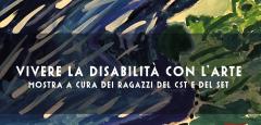 Vivere la disabilità con l'arte - Mostra del mese
